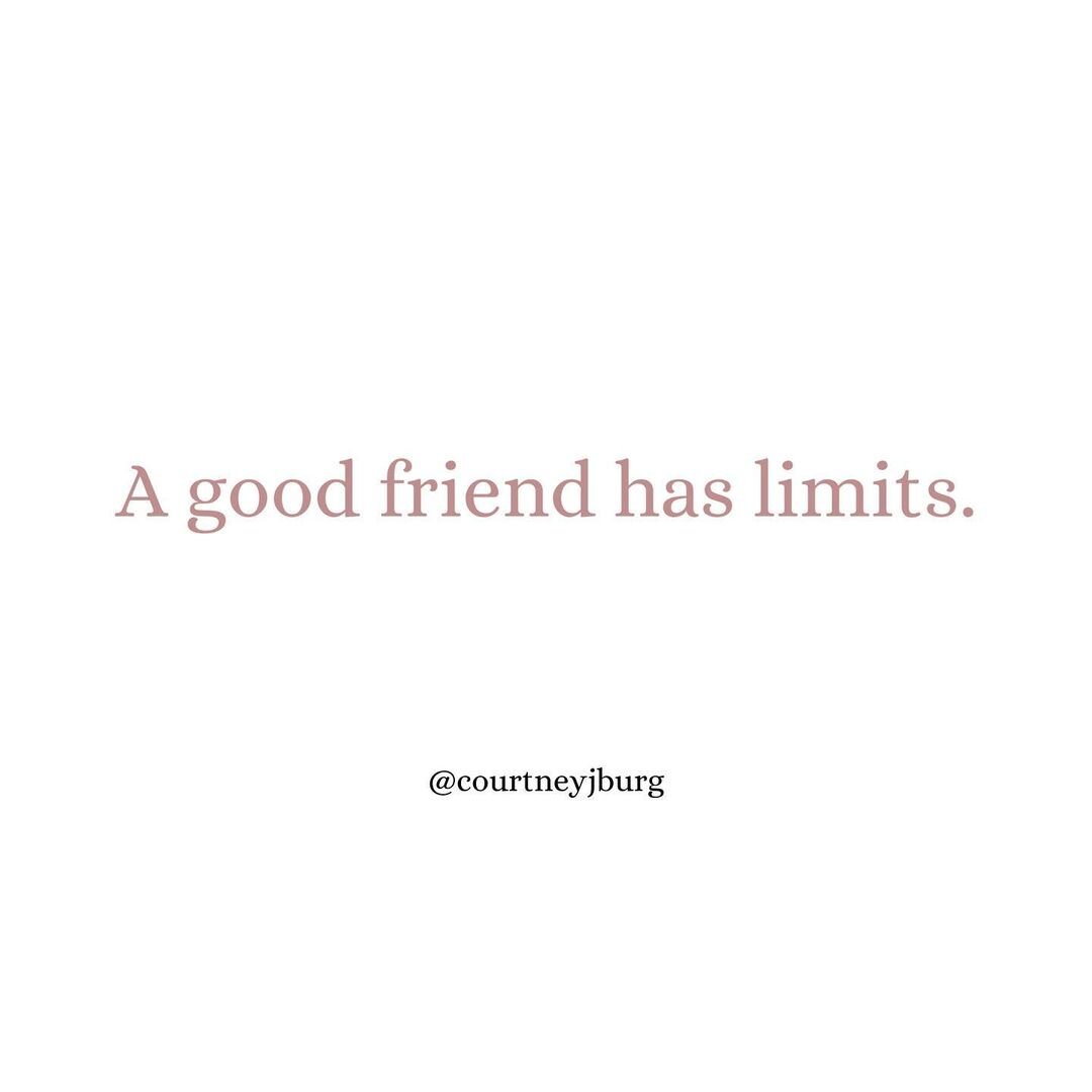 good-friend-limits.jpg