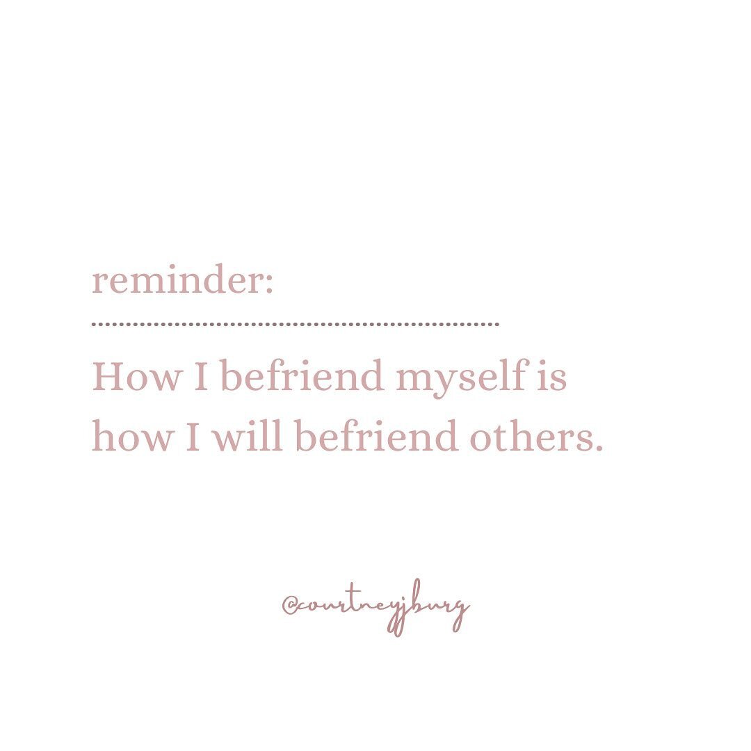 how-i-befriend-myself-is-how-i-befriend-others.jpg