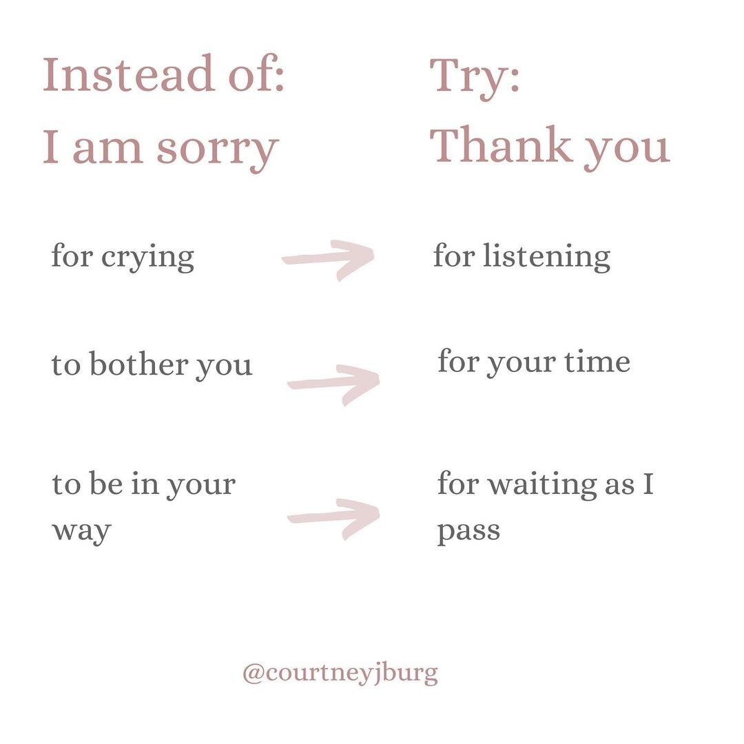 instead-of-im-sorry-try-thank-you.jpg